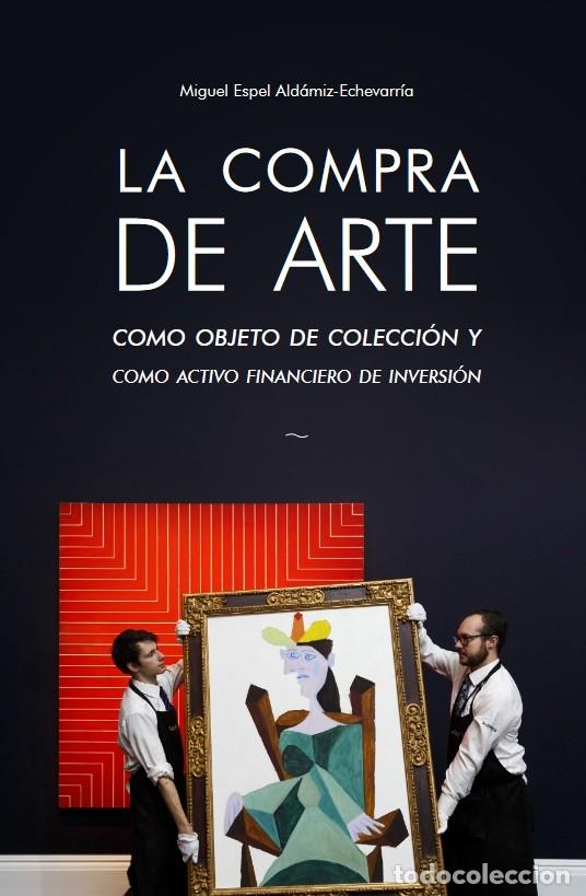 Livres d'occasion: Miguel Espel - La compra de Arte