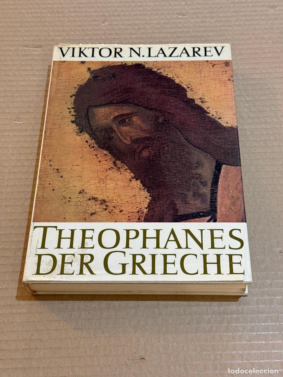 Livres d'occasion: VIKTOR N. LAZAREV / THEOPHANES DER GRIECHE SEINE SCHULE. TEOFANES EL GRIEGO Y SU ESCUELA. PHOTOBOOK