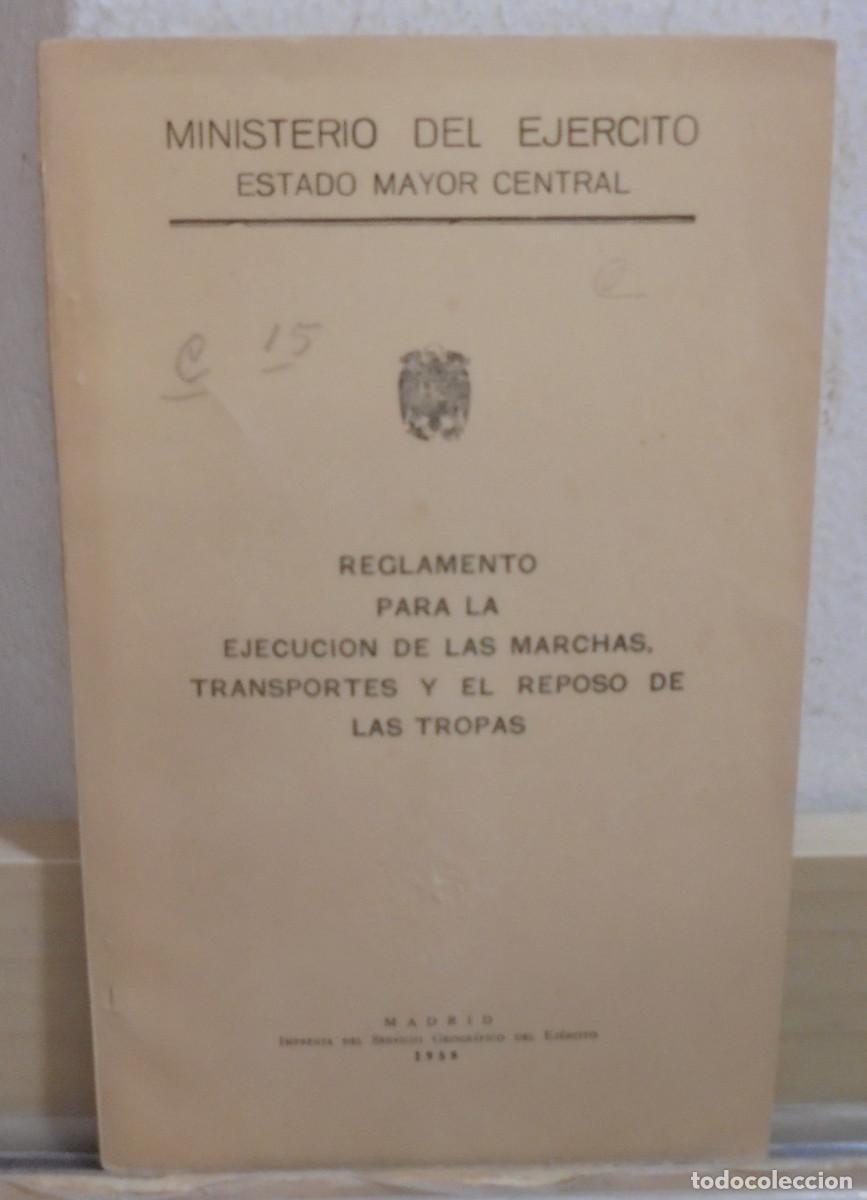 Libros de segunda mano: Reglamento para la ejecuci&oacute;n de marchas, transportes y el reposo de las tropas