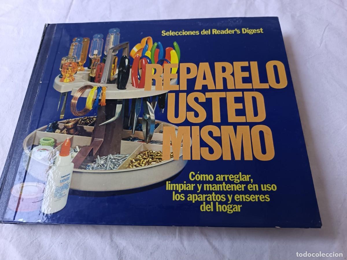 Livres d'occasion: Rep&aacute;relo Usted Mismo, aparatos y enseres del hogar, Reader&acute;s Digest, Madrid, 1979