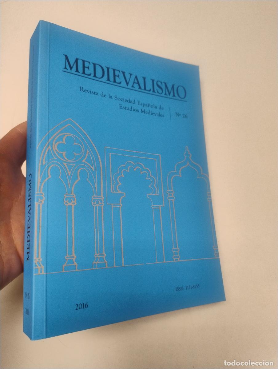 Libros de segunda mano: Medievalismo. n&ordm; 26. Revista de la Sociead Espa&ntilde;ola de Estuidos Medievales -