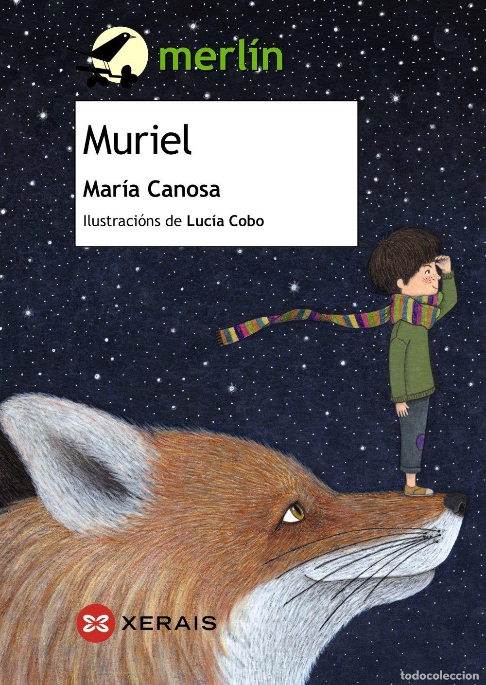 Libros de segunda mano: Muriel - Mar&iacute;a Canosa Blanco - Edici&oacute;ns Xerais - Infantil e Xuvenil - Merl&iacute;n, 264