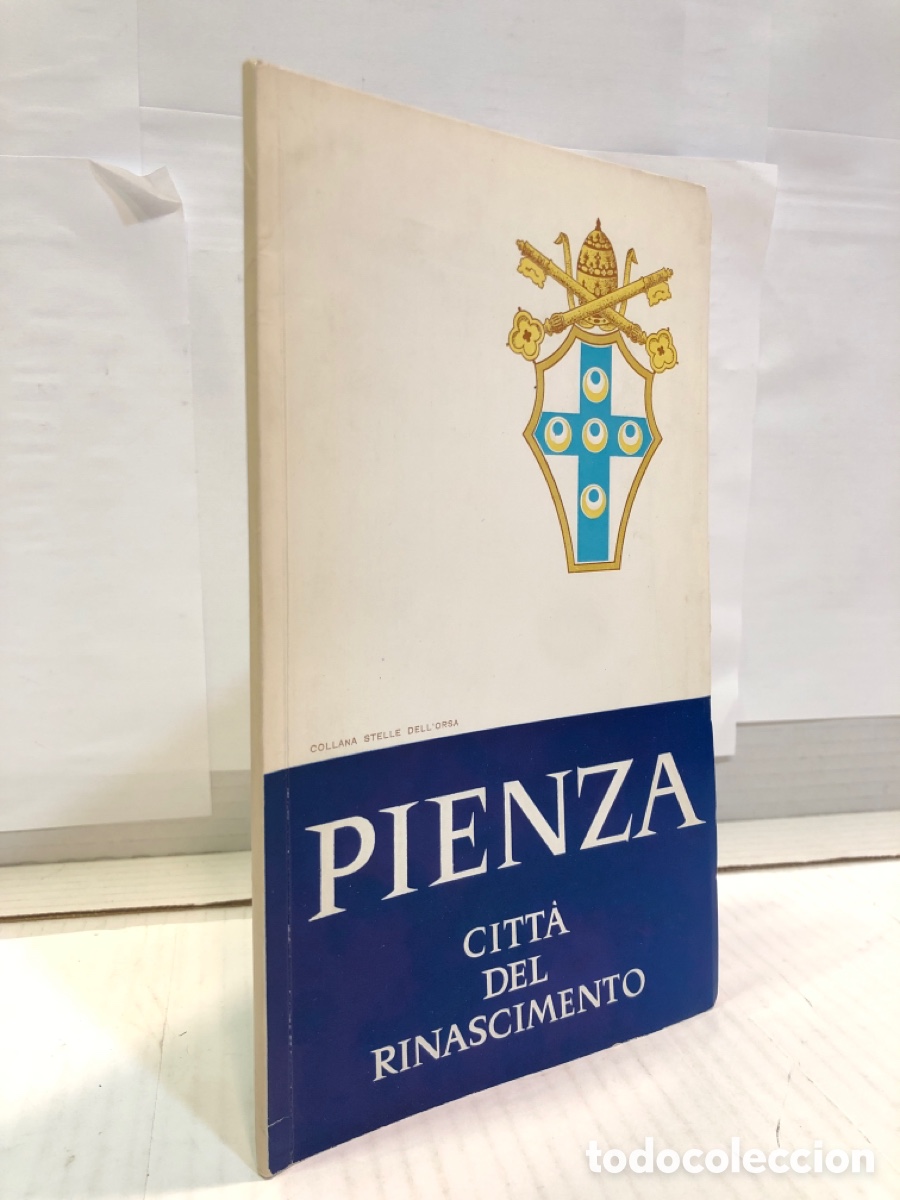 Livres d'occasion: Pienza. Citta del rinascimento - Pierro Torriti