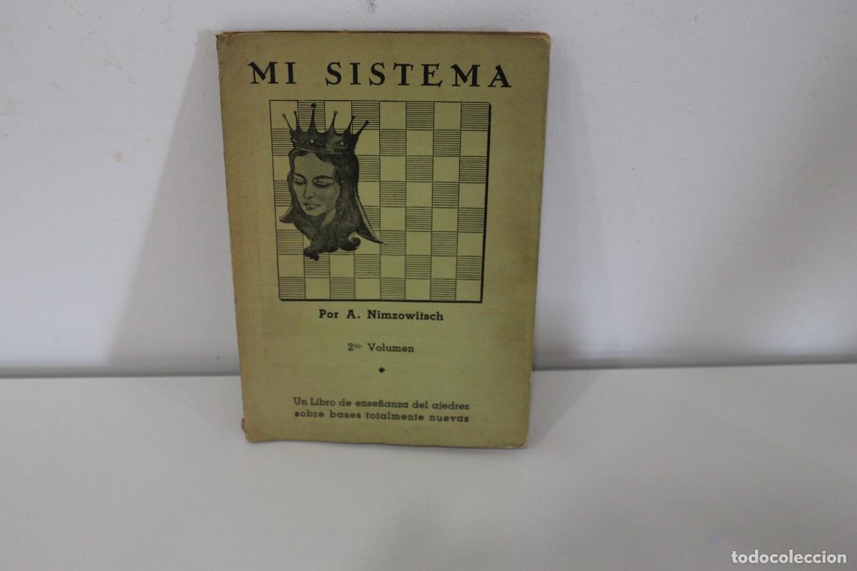 Livres d'occasion: MI SISTEMA A. NIMZOWITSCH 2&ordm; VOLUMEN 1958