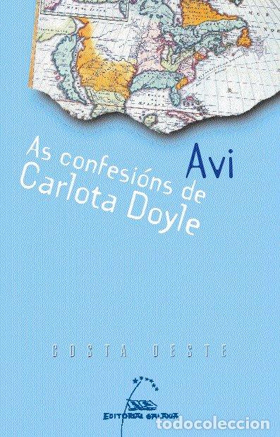 Libros de segunda mano: As Confesi&oacute;ns de Carlota Doyle - Avi - Editorial Galaxia - Costa Oeste, 10
