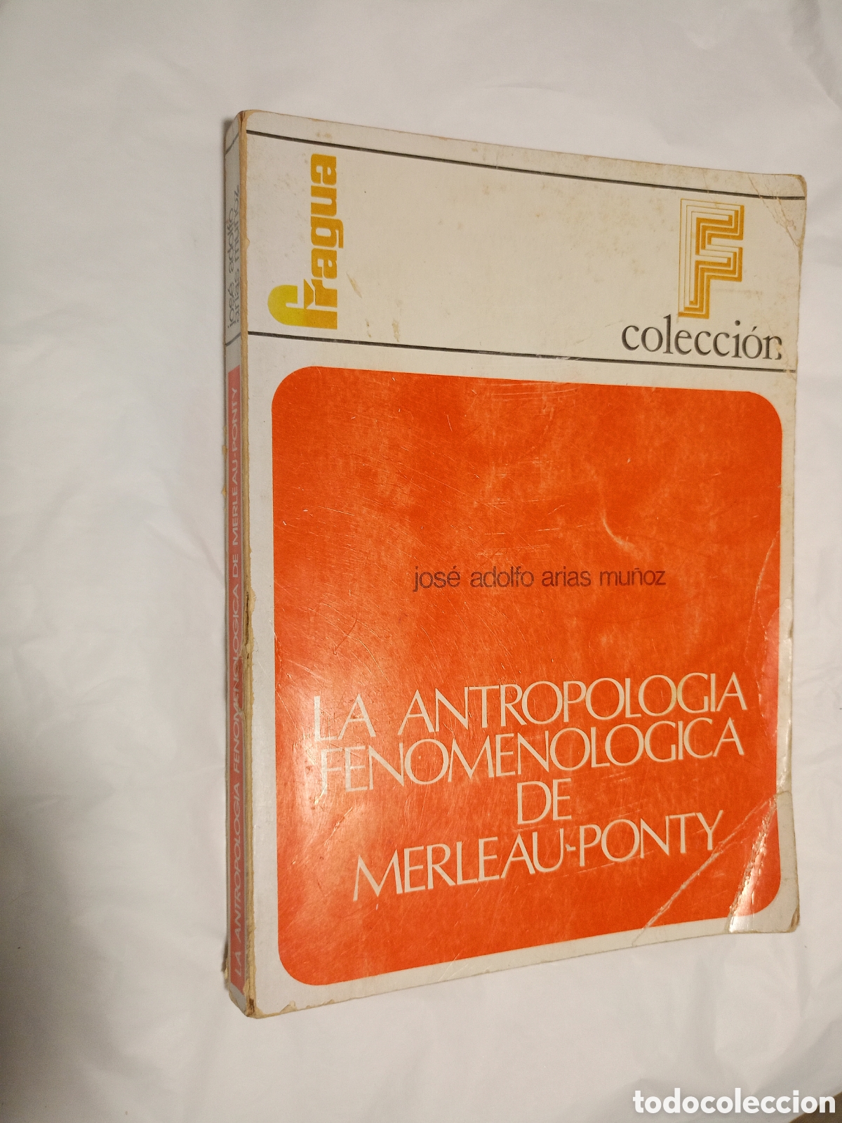 Gebrauchte B&uuml;cher: la antropolog&iacute;a fenomenologica de merleau-ponty