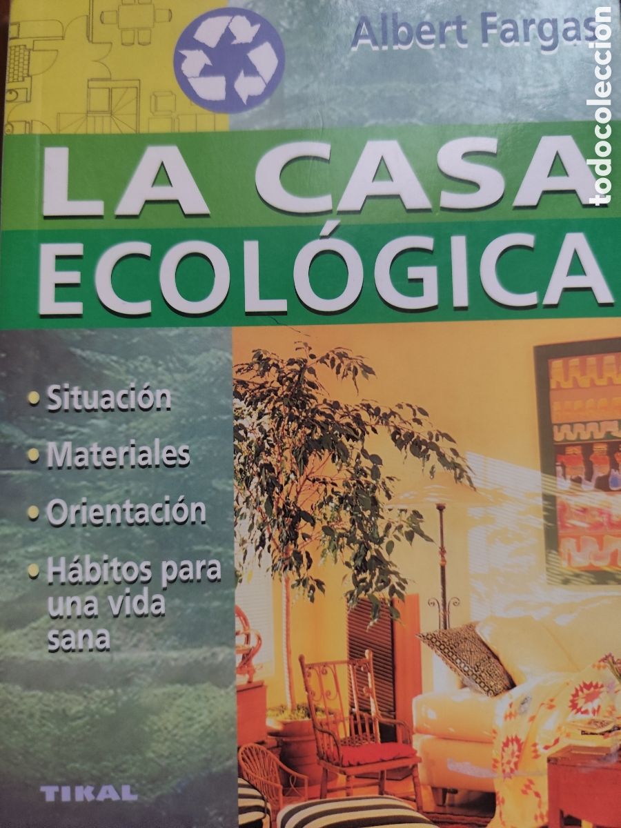 Libros de segunda mano: LA CASA ECOLOGICA RF 369