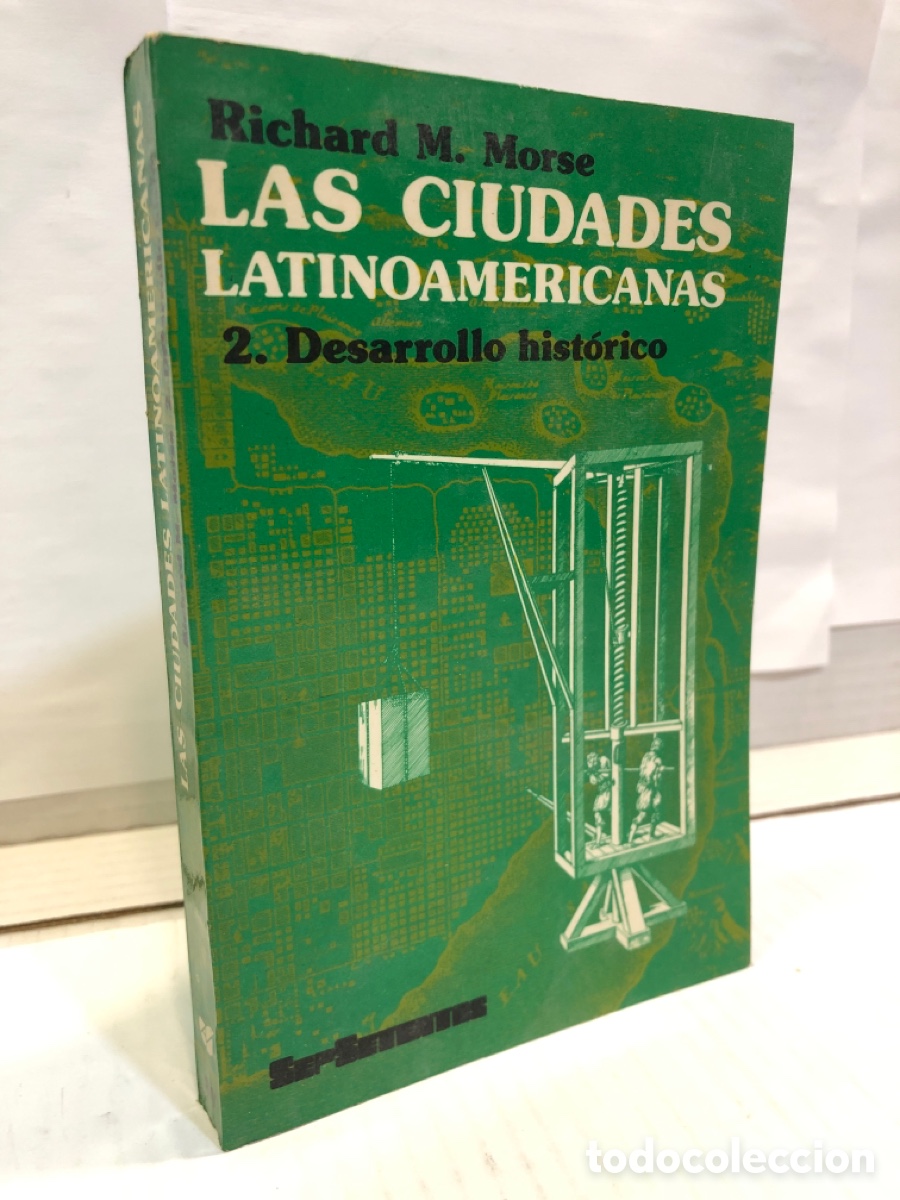 Libros de segunda mano: Richard M. Morse - Las ciudades latinoamericanas. 2. Desarrollo hist&oacute;rico