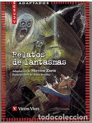 Libros de segunda mano: Relatos de Fantasmas - Zorn, Steven - Editorial Vicens Vives - Cuca&ntilde;a, N&ordm; 2