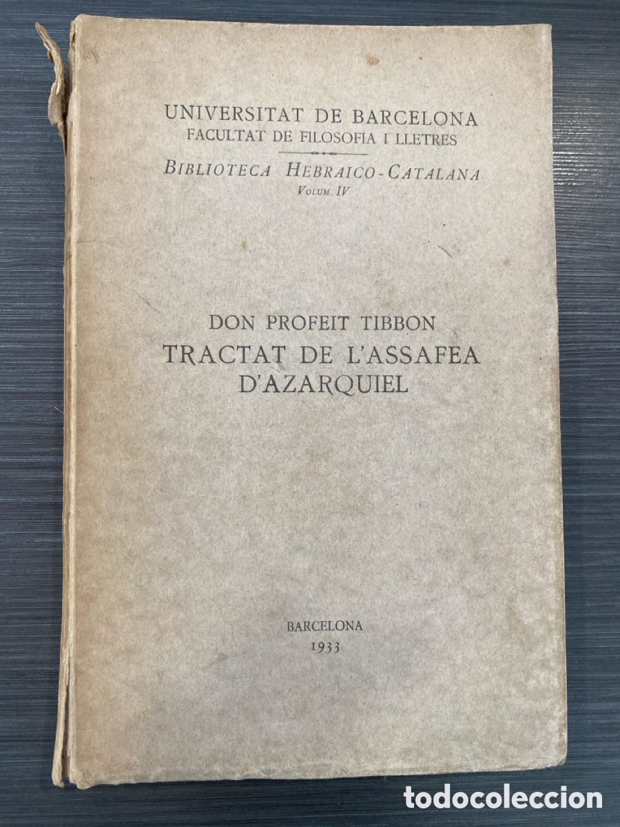 Libros de segunda mano: Tractat de l'assafea d'Azarquiel. 1933.