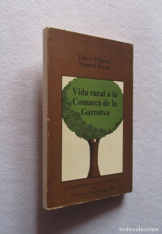 Libros de segunda mano: VIDA RURAL A LA COMARCA DE LA GARROTXA - ESTEVE PUIGMAL, MAURICI DURAN