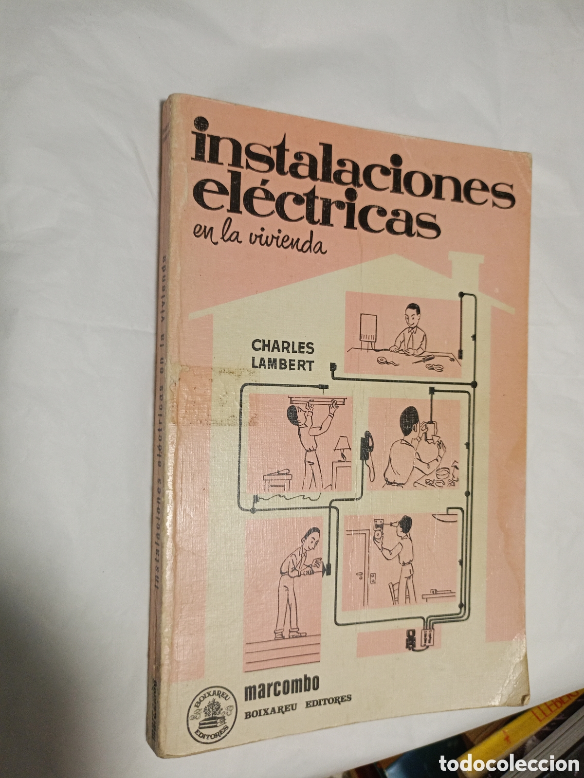 Gebrauchte B&uuml;cher: Instalaciones Electricas En La Vivienda - 1964 - Ediciones Tecnicas Marcombo