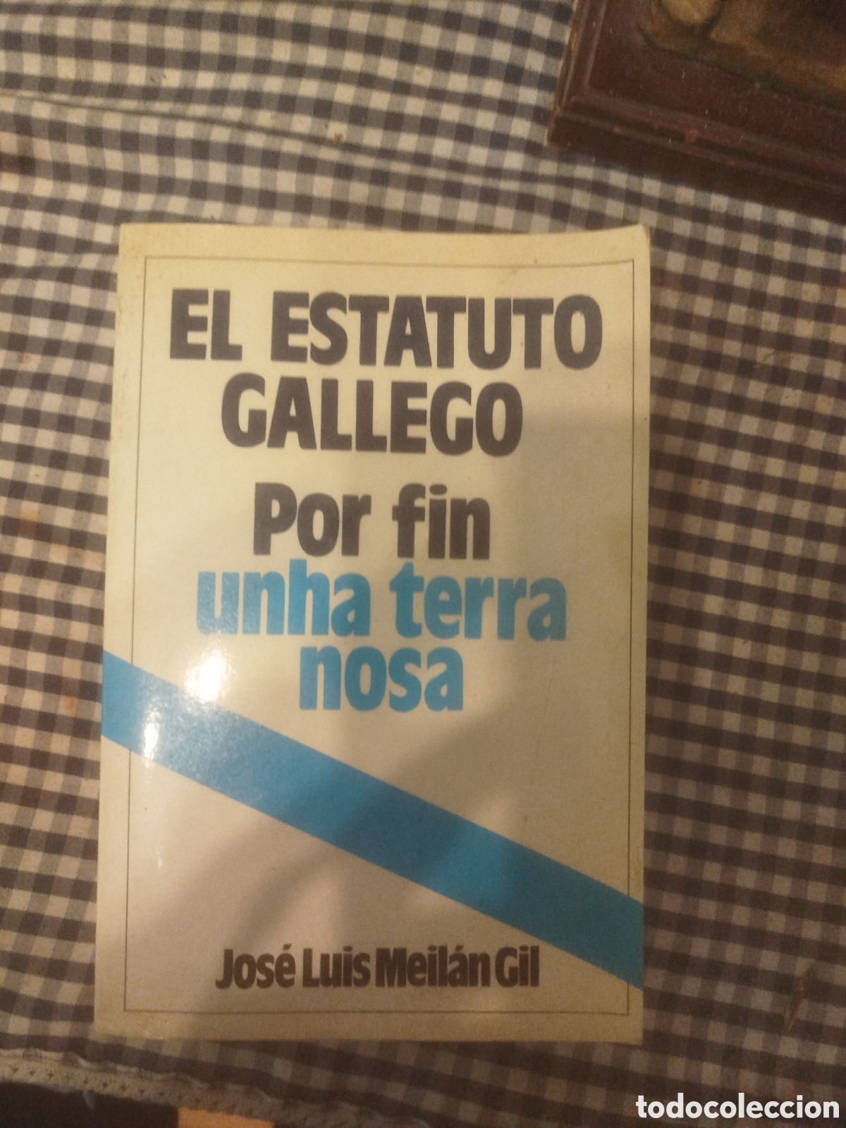 Libros de segunda mano: El estatuto gallego por fin Unha Terra nosa