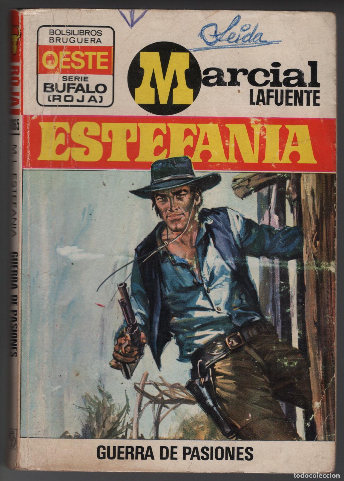 Libros de segunda mano: BUFALO ROJA 1065 - GUERRA DE PASIONES - ESTEFANIA - BOLSILIBRO - ED. BRUGUERA
