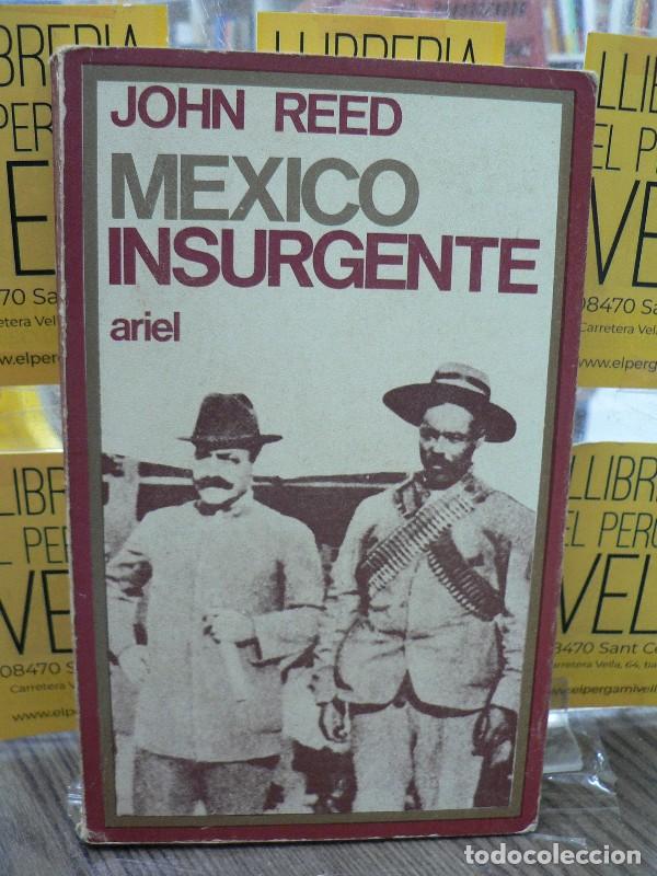 Libros de segunda mano: M&eacute;xico insurgente - John Reed - Ariel - 1969 - Quincenal, 18 - Trad. E.V. (traducci&oacute;n cubana)