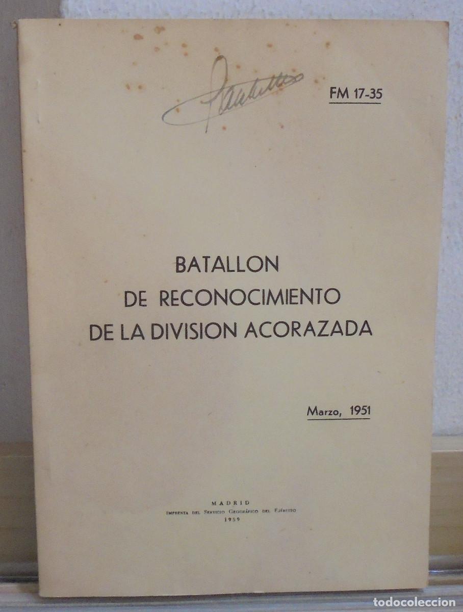 Libros de segunda mano: Batall&oacute;n de reconocimiento de divisi&oacute;n acorazada