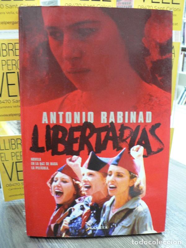 Libros de segunda mano: Libertarias - Rabinad, Antonio - Editorial Planeta - Colecci&oacute;n F&aacute;bula