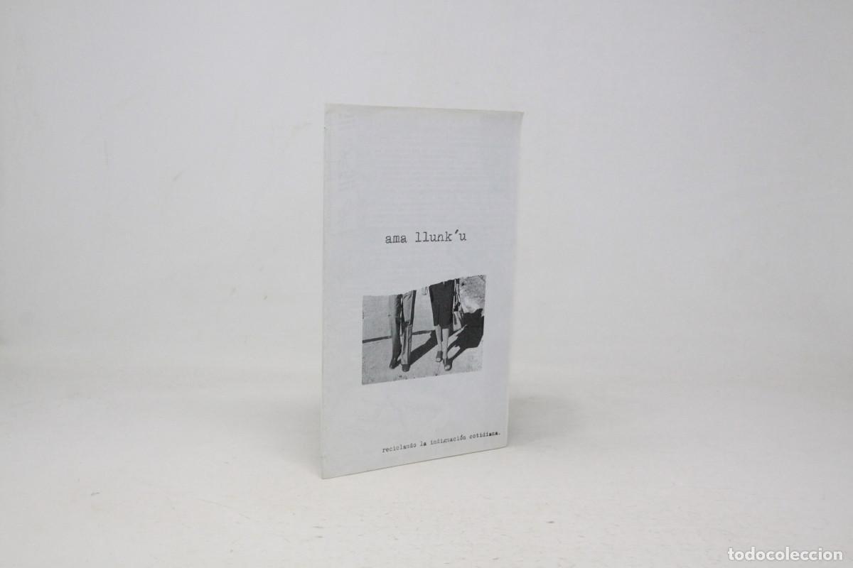 Libros de segunda mano: Amma llunk&rsquo;u : Reciclando la indignaci&oacute;n cotidiana (Fanzine argentino)