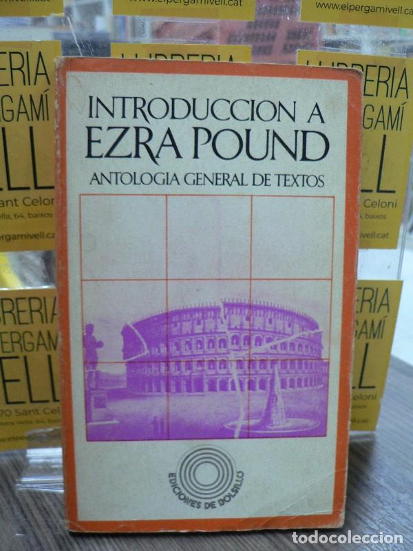 Libros de segunda mano: Introducci&oacute;n a Ezra Pound: antolog&iacute;a general de textos - Pound, Ezra - Barral Editores - Bolsillo, 2