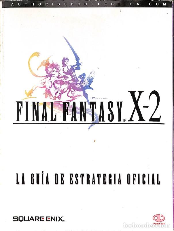 Libros de segunda mano: Final Fantasy X-2: Gu&iacute;a de Estrategia Oficial - Equipo Editorial de Piggyback - Piggyback Interactiv