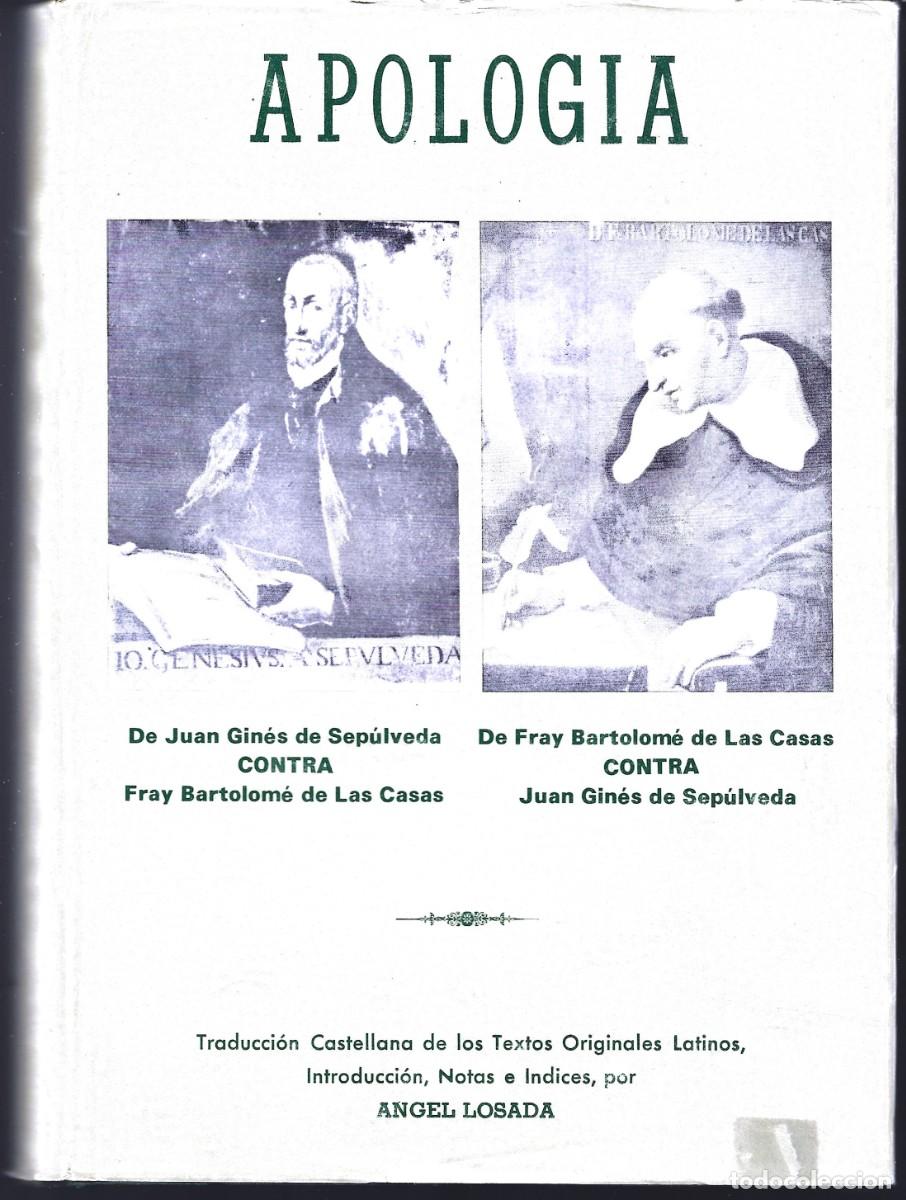 Libros de segunda mano: Apolog&iacute;as de Sep&uacute;lveda y Las Casas. (Edici&oacute;n de &Aacute;ngel Losada. Editora Nacional, 1975)