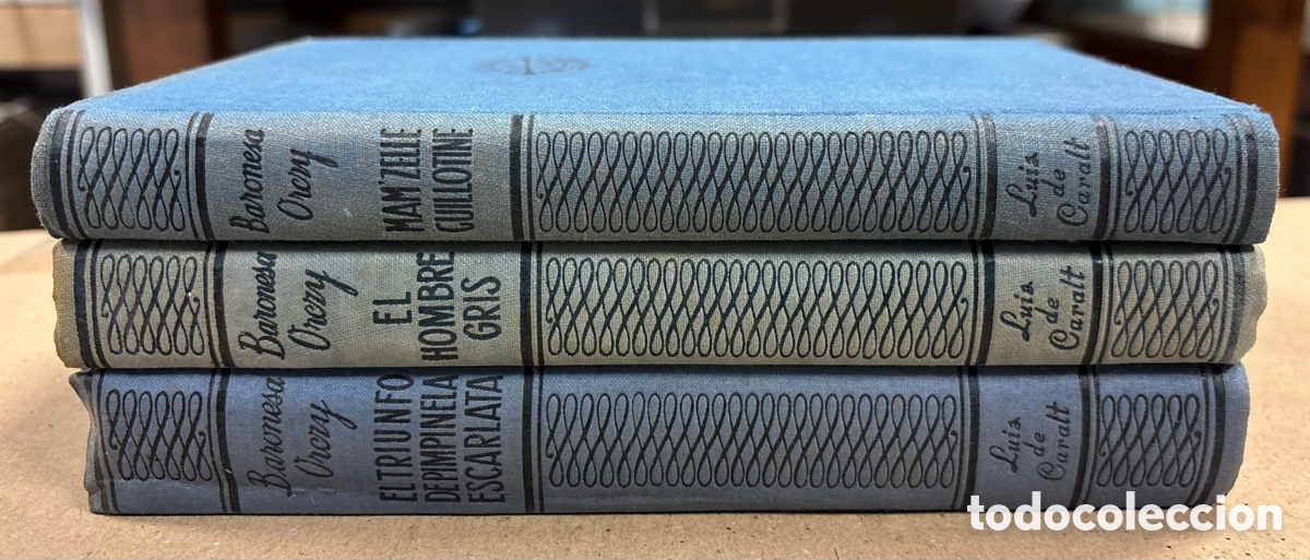 Libros de segunda mano: BARONESA DE ORCZY. LOTE DE 3 NOVELAD. LUIS DE CARALT EDITOR. VER T&Iacute;TULOS EN FOTOGRAF&Iacute;AS.