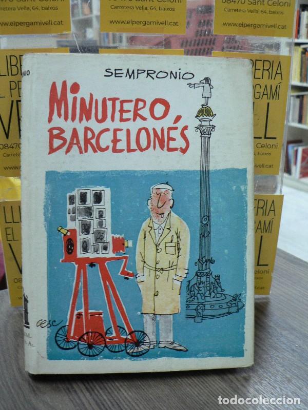 Libros de segunda mano: Minutero Barcelon&eacute;s - Art&iacute;s Tomas, Andreu Avel-l&iacute; &rdquo;Sempronio&rdquo; - Editorial Barna - 1963, 1&ordf; ed. - Ces