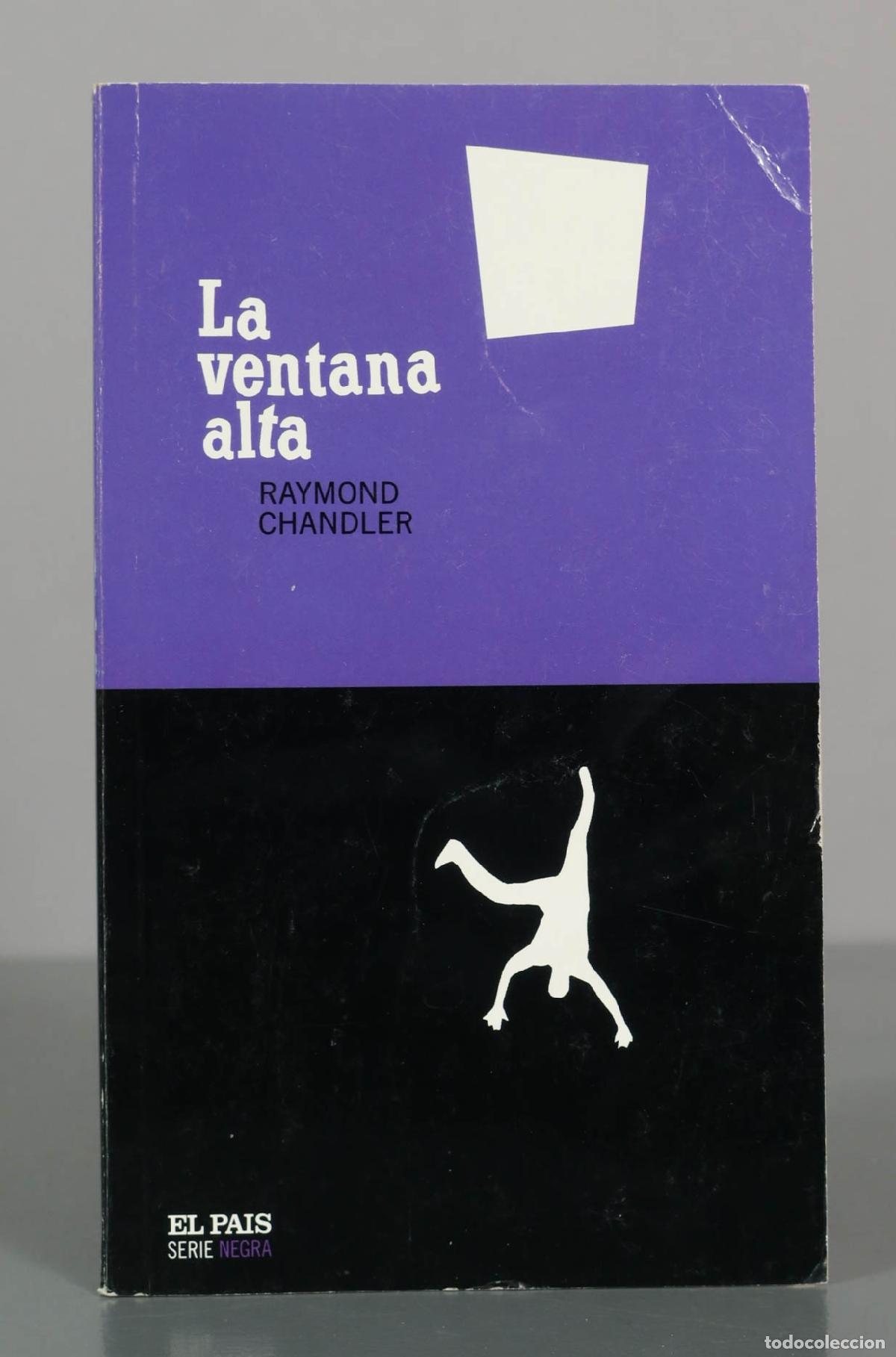 Libros de segunda mano: La ventana alta - Raymond Chandler - Diario El Pa&iacute;s
