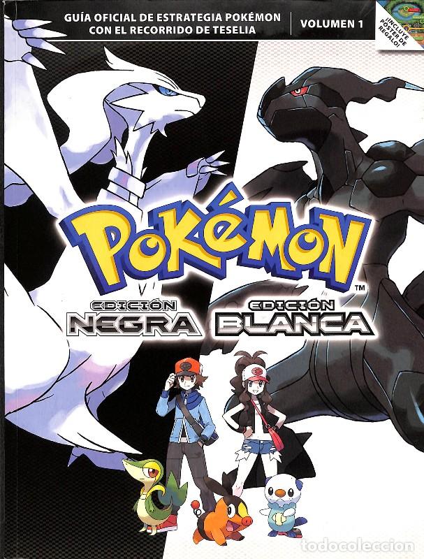 Libros de segunda mano: Pok&eacute;mon Edici&oacute;n Negra y Blanca Vol. 1: Gu&iacute;a Oficial de Estrategia - Equipo de estrategia de Pok&eacute;mon