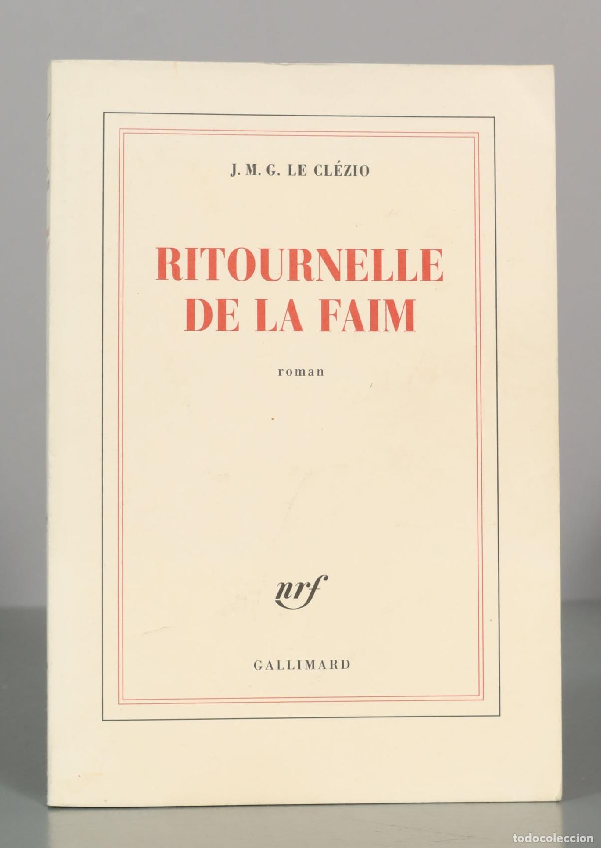 Libros de segunda mano: Ritournelle de la faim - J. M. G. Le Cl&eacute;zio - Gallimard