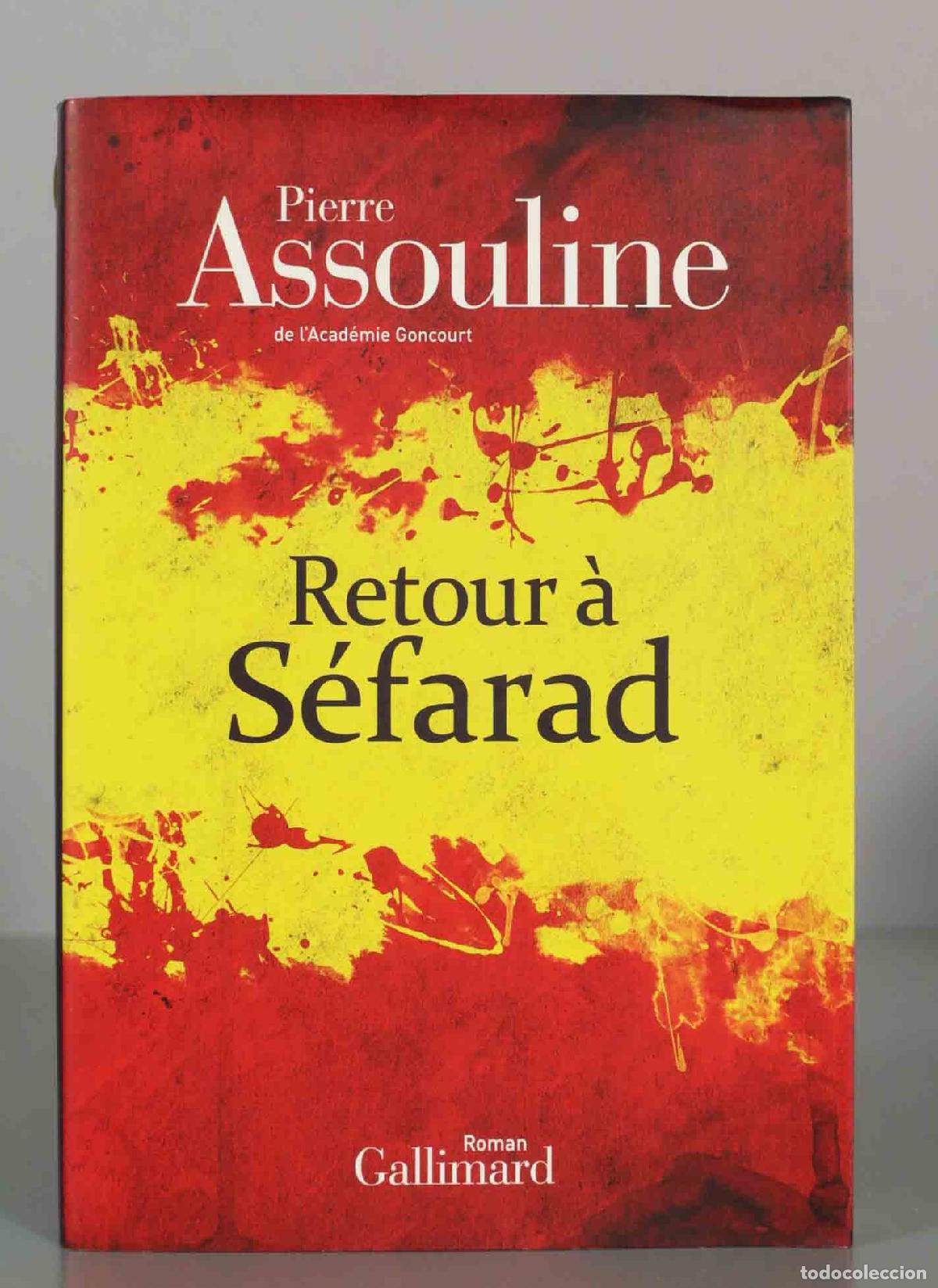Libros de segunda mano: Retour &agrave; S&eacute;farad - Pierre Assouline - Gallimard