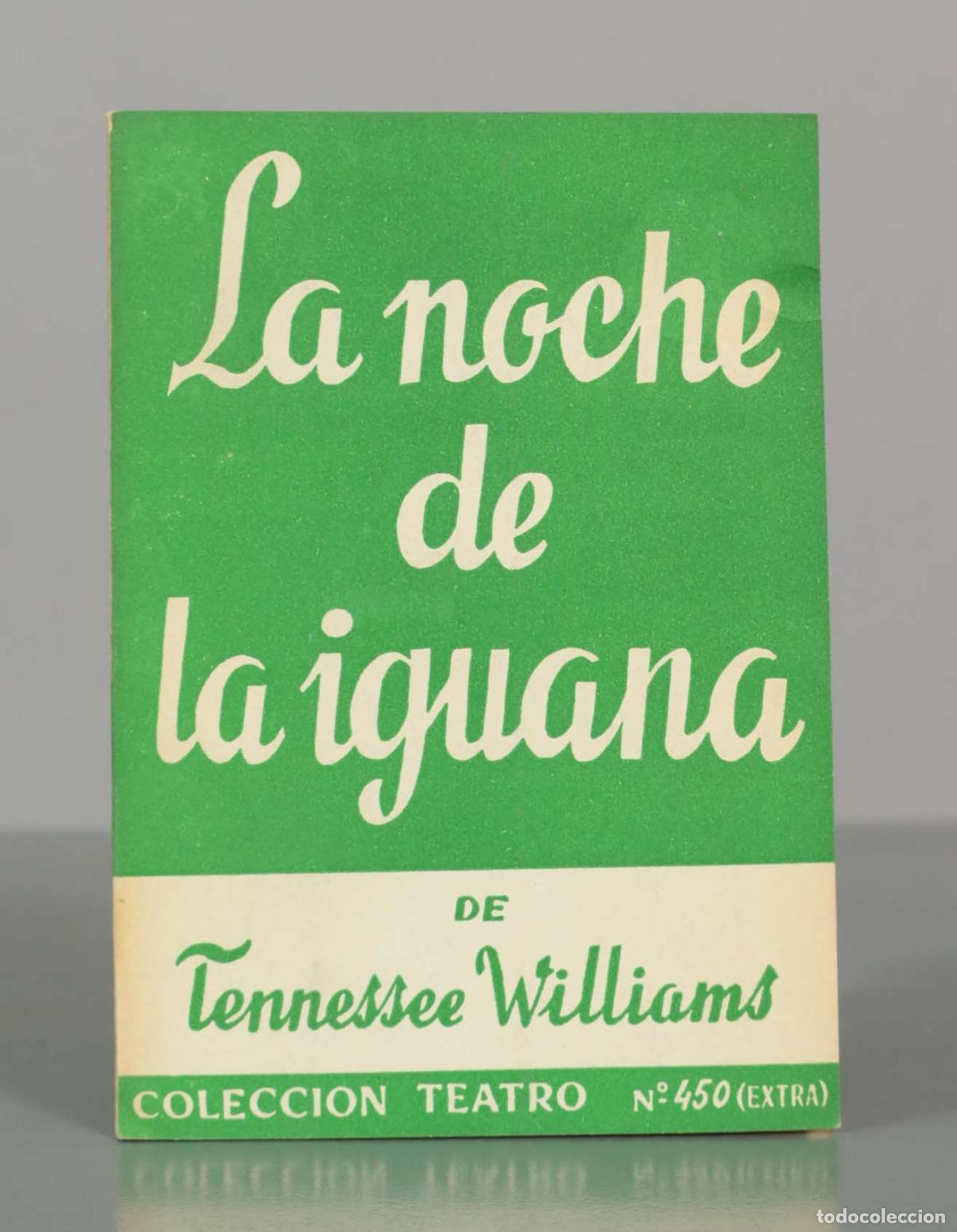 Libros de segunda mano: La noche de la iguana - Tennessee Williams - Editorial Alfil