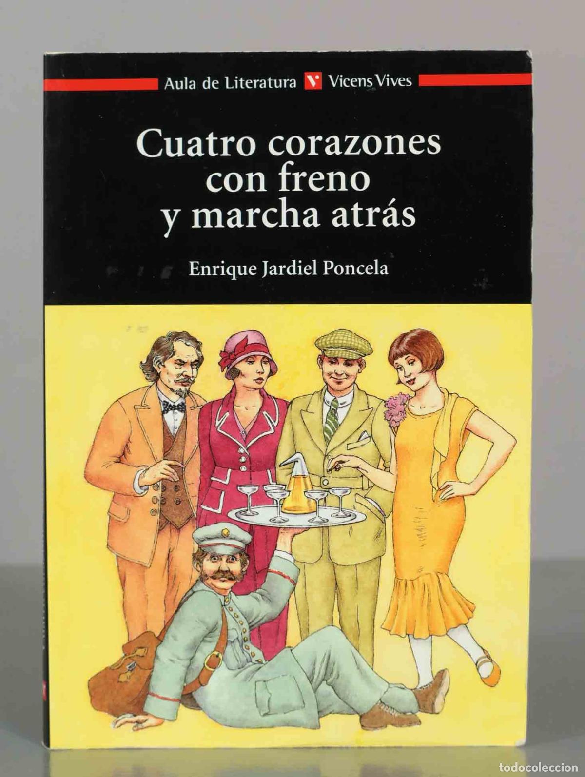 Libros de segunda mano: Cuatro corazones con freno y marcha atr&aacute;s - Enrique Jardiel Poncela - Editorial Vicens Vives