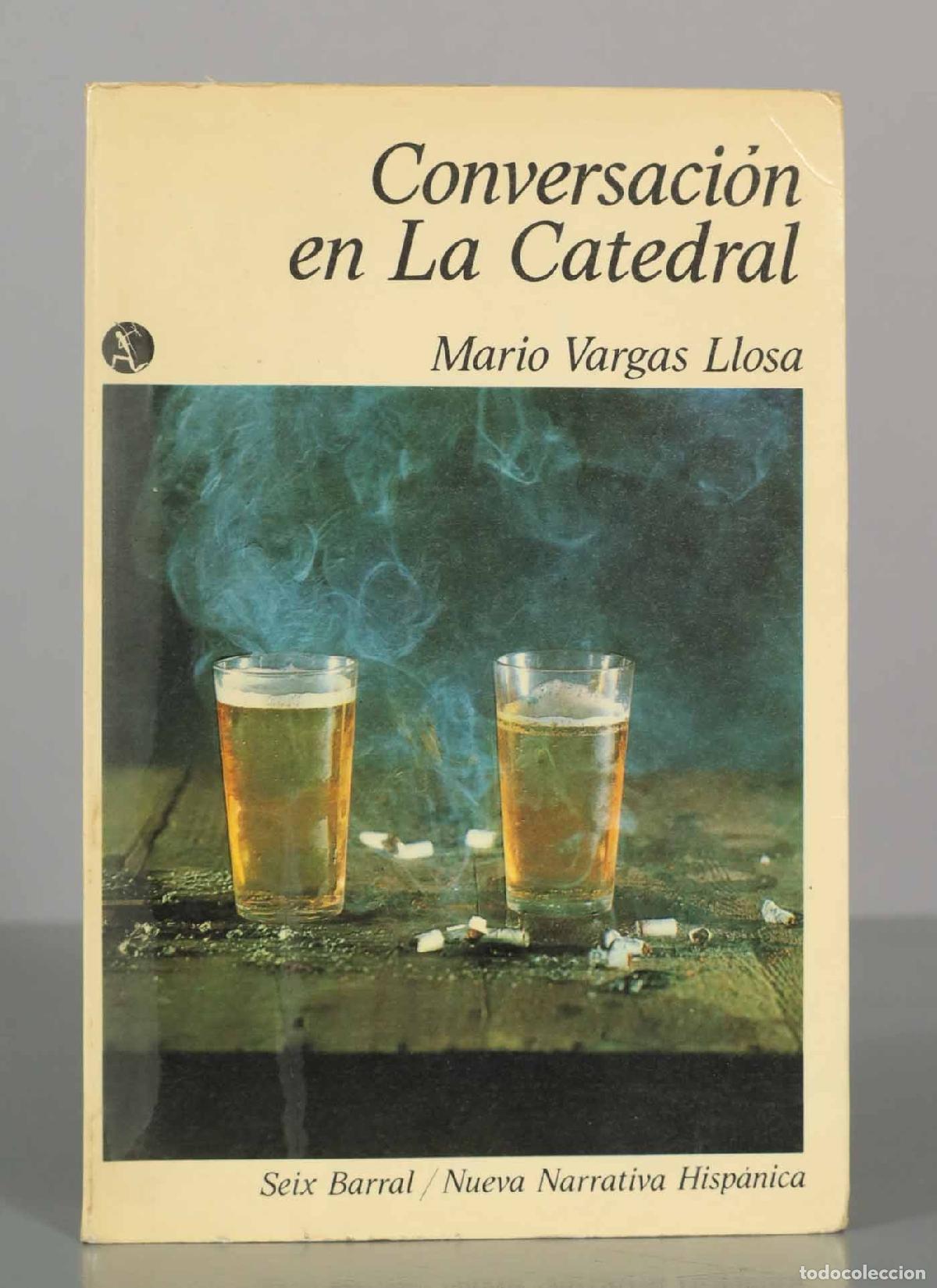Libri di seconda mano: Conversaci&oacute;n en La Catedral - Mario Vargas Llosa - Seix Barral