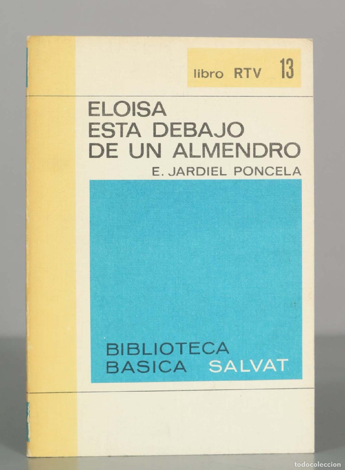 Libros de segunda mano: Elo&iacute;sa est&aacute; debajo de un almendro - Enrique Jardiel Poncela - Salvat