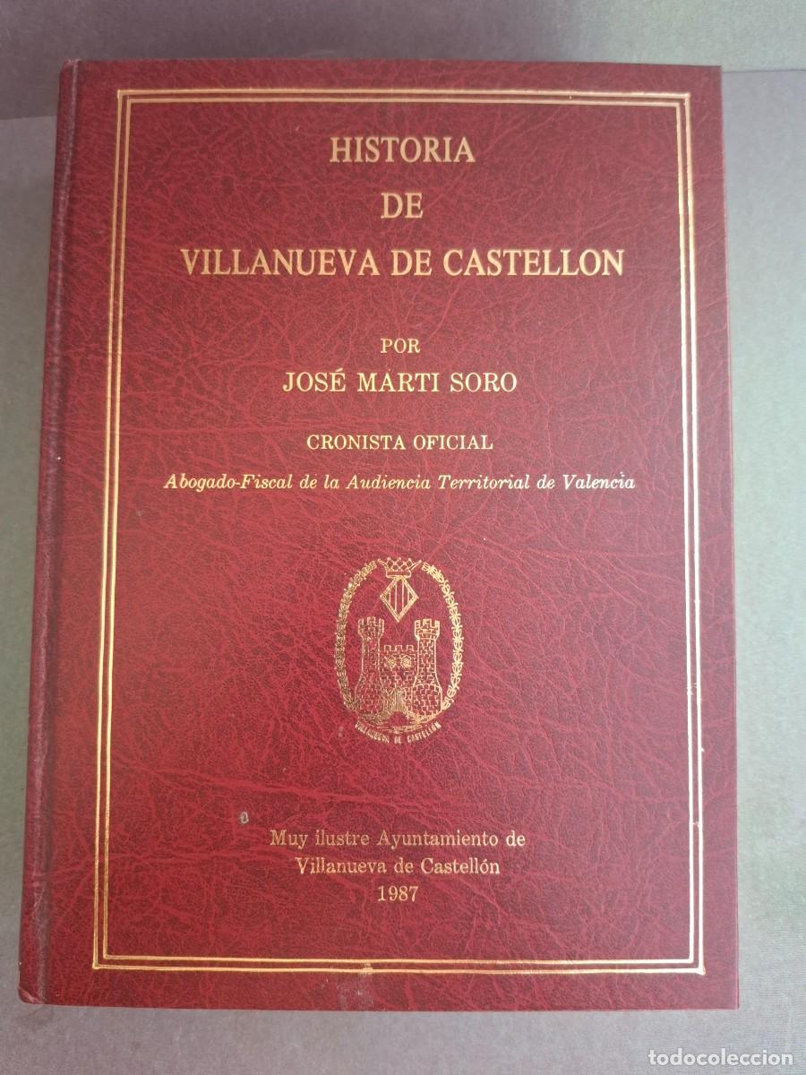 Libros de segunda mano: Historia de Villanueva de Castell&oacute;n - Jos&eacute; Mart&iacute; Soro - 1987
