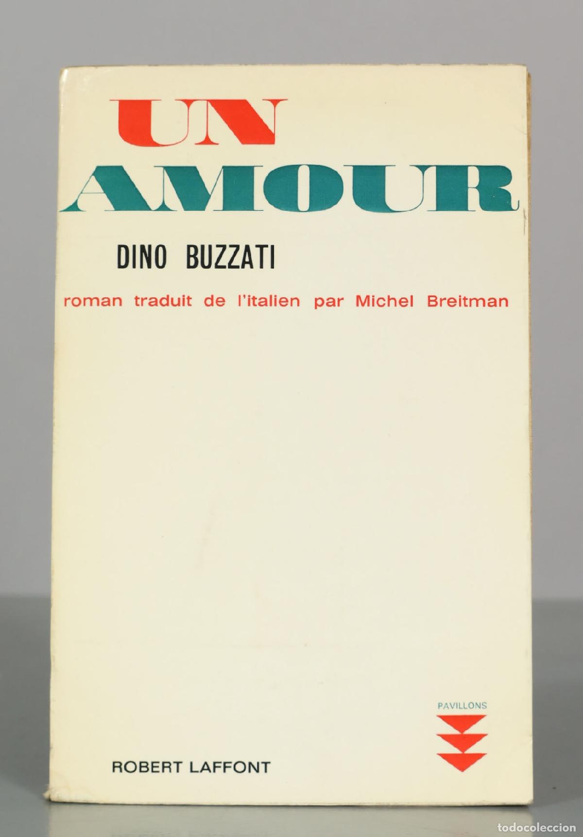 Libros de segunda mano: Un Amour - Dino Buzzati - Robert Laffont