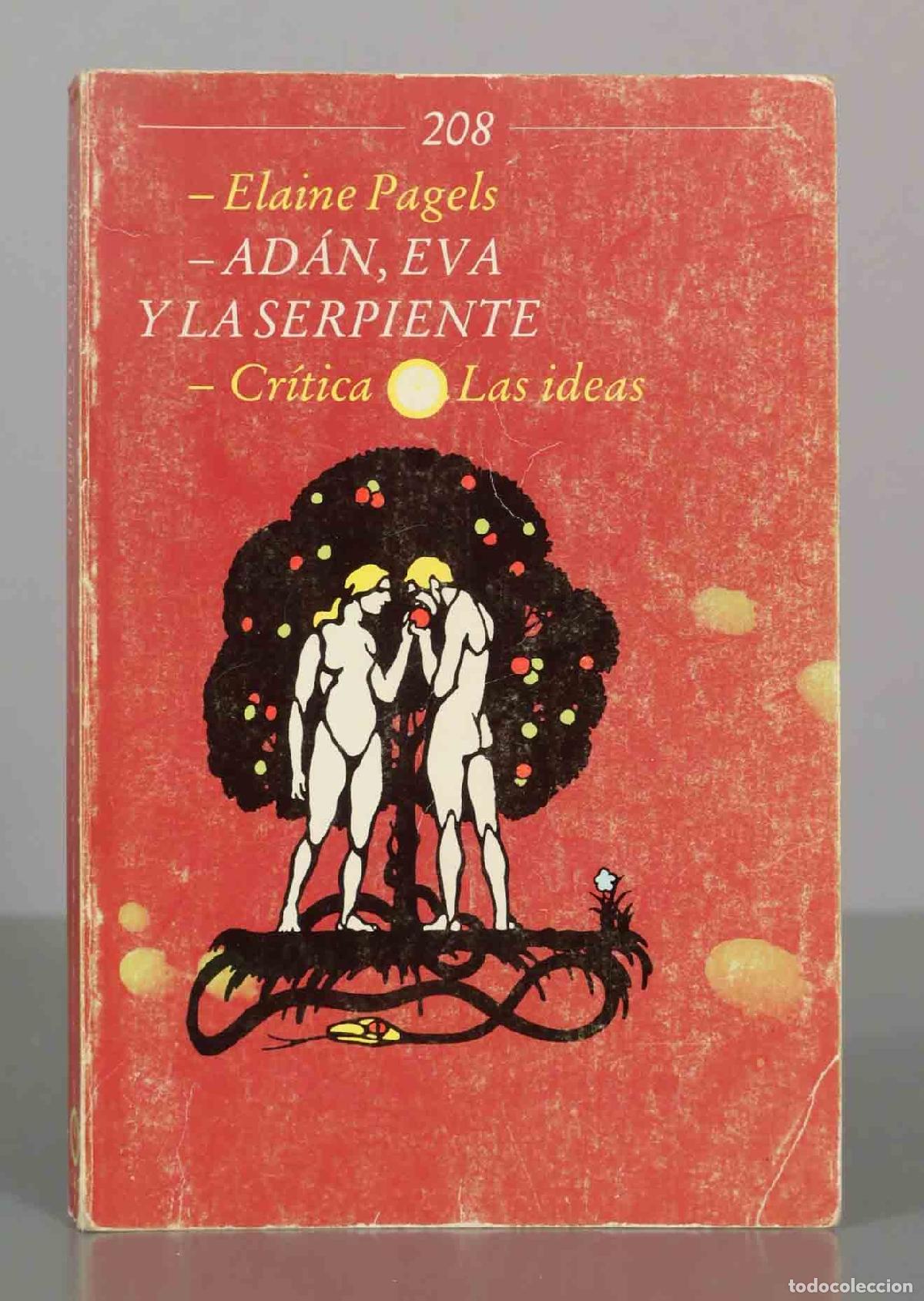 Libros de segunda mano: Ad&aacute;n, Eva y la serpiente - Elaine Pagels - Editorial Cr&iacute;tica
