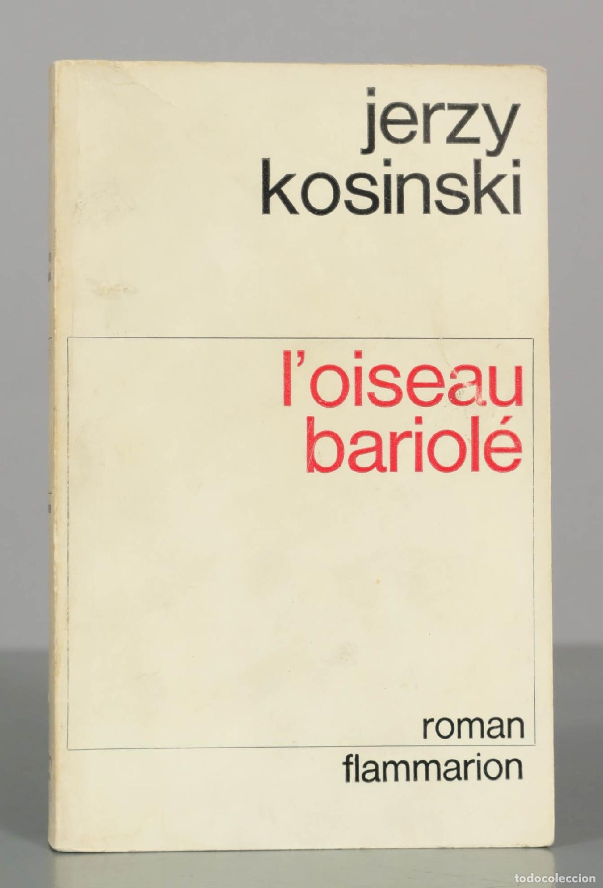 Libros de segunda mano: L&acute;oiseau bariol&eacute; - Jerzy Kosinski - Flammarion