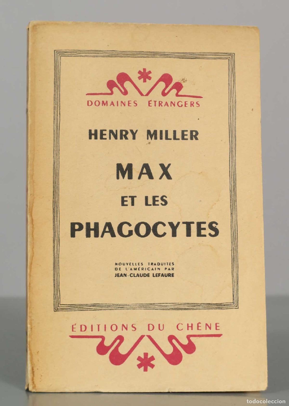 Libros de segunda mano: Max et les phagocytes - Henry Miller - &Eacute;ditions du Ch&ecirc;ne - Foto 1