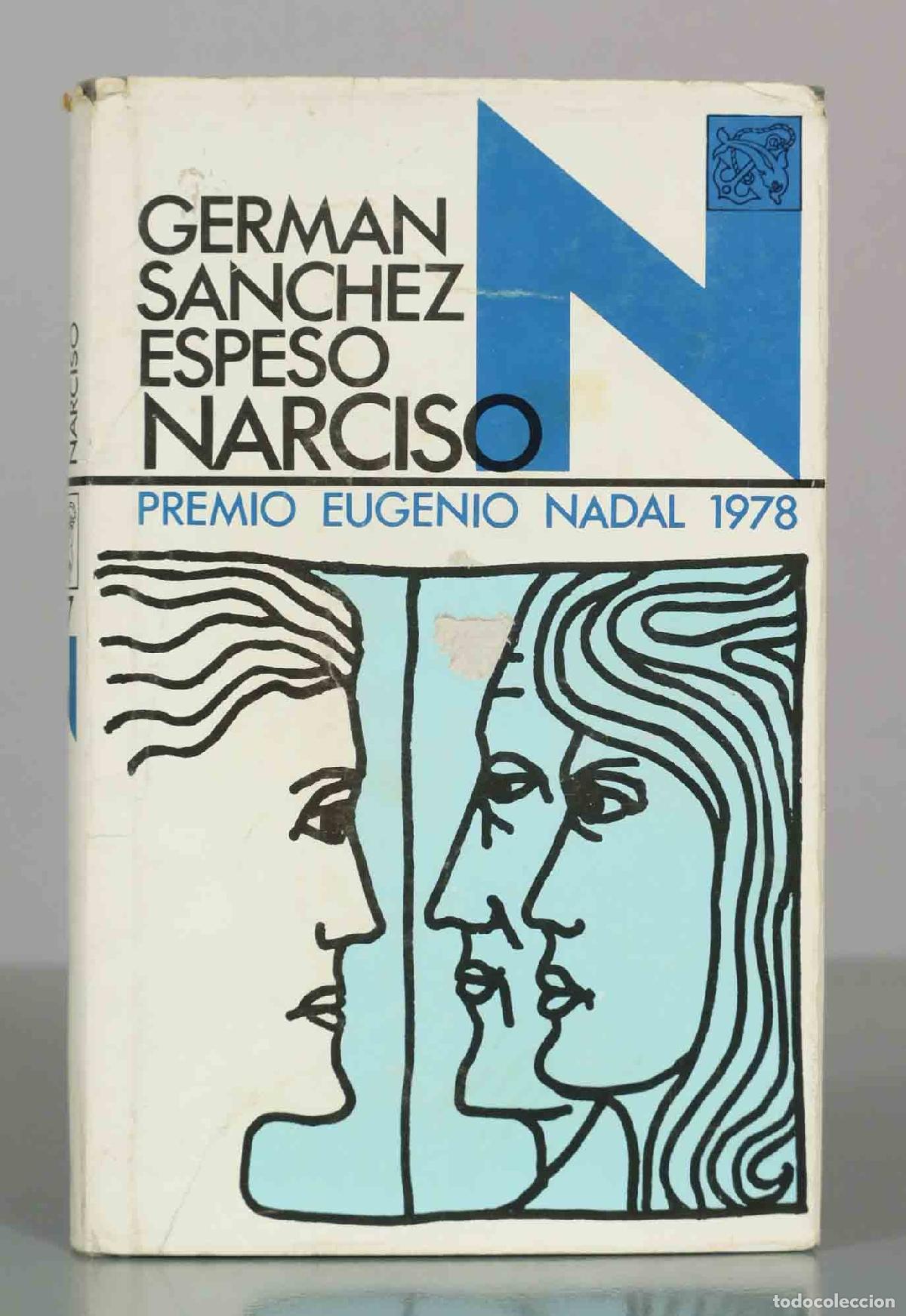 Libros de segunda mano: Narciso - Germ&aacute;n S&aacute;nchez Espeso - Ediciones Destino - Foto 1