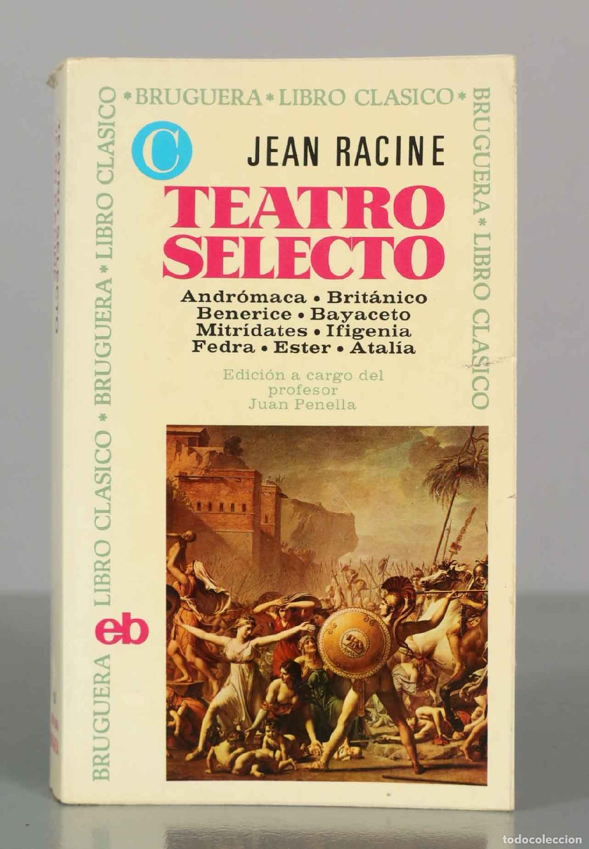 Libros de segunda mano: Teatro Selecto - Jean Racine - Editorial Bruguera