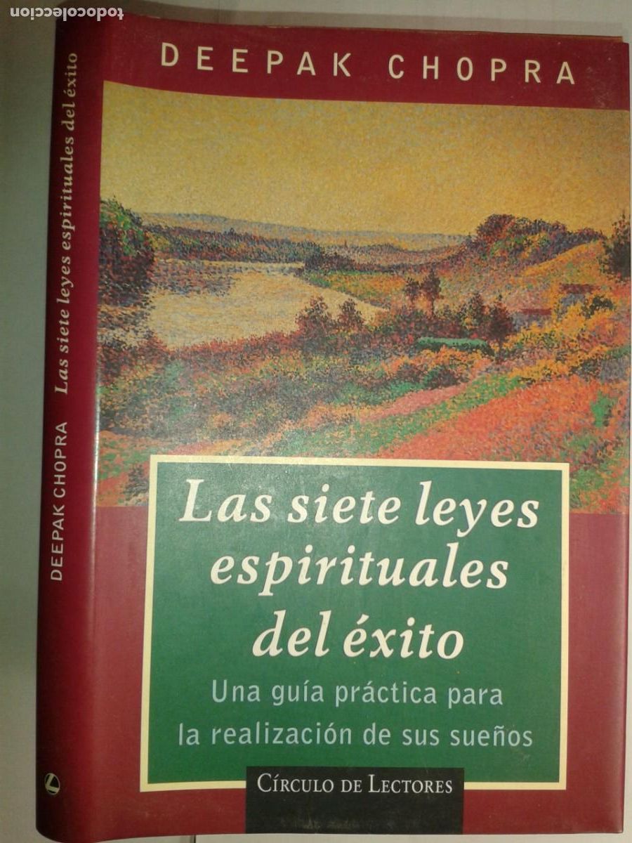 Libros de segunda mano: LAS SIETE LEYES ESPIRITUALES DEL &Eacute;XITO 1997 DEEPAK CHOPRA EDITA CIRCULO DE LECTORES