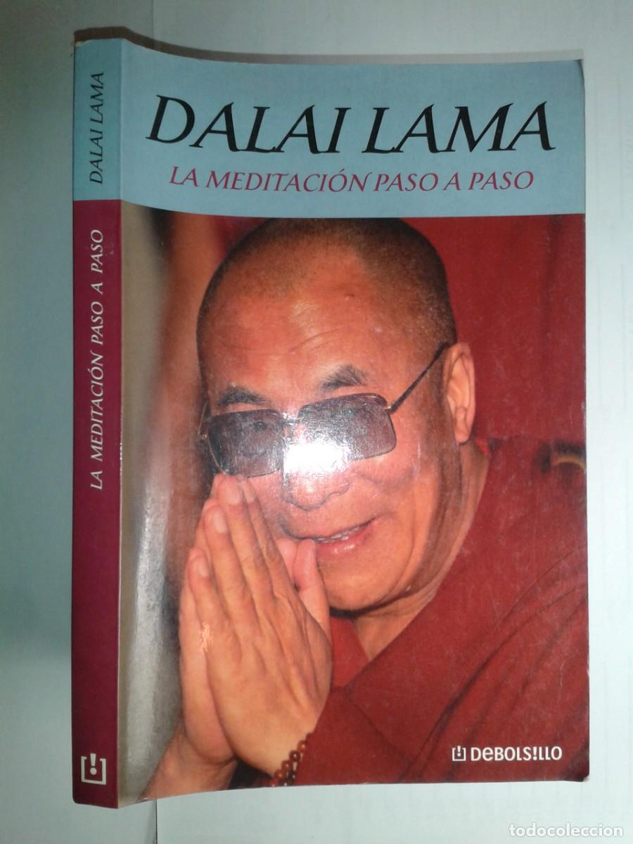 Libros de segunda mano: LA MEDITACI&Oacute;N PASO A PASO 2002 DALAI LAMA 1&ordf; EDICI&Oacute;N DEBOLSILLO