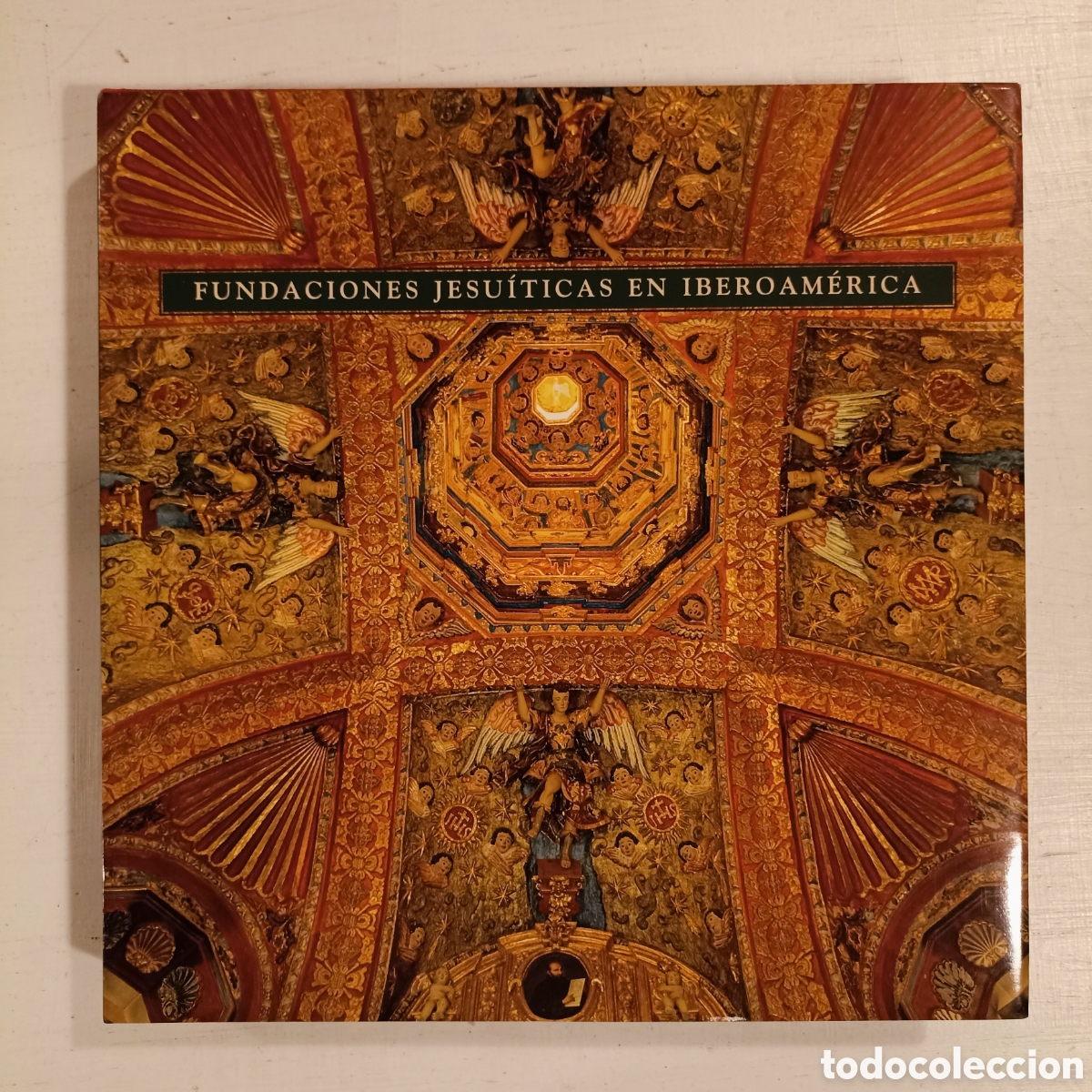 Libros de segunda mano: Luisa Elena Alcal&aacute; - Fundaciones jesu&iacute;ticas en Iberoam&eacute;rica (El Viso, 2002)