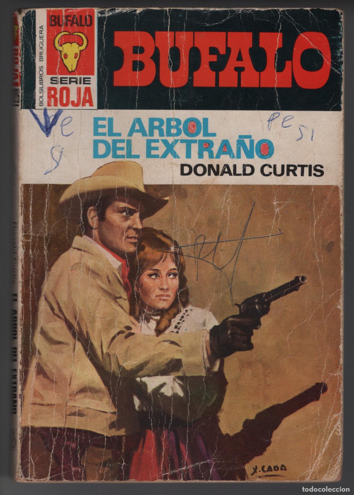 Libros de segunda mano: BUFALO ROJA 1126 - EL ARBOL EXTRA&Ntilde;O - DONALD CURTIS - BOLSILIBRO - ED. BRUGUERA