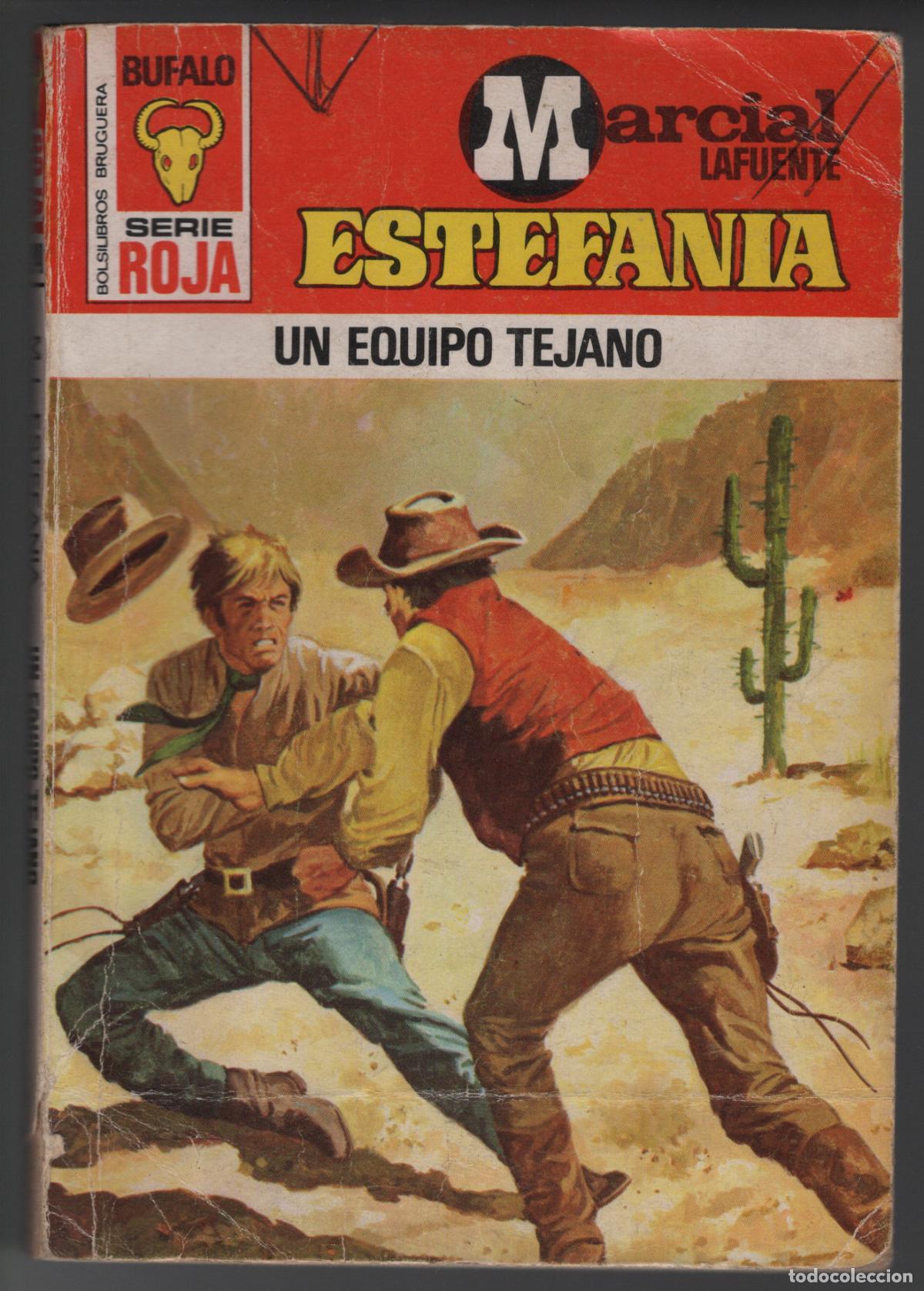 Libros de segunda mano: BUFALO ROJA 1240 - UN EQUIPO TEJANO - ESTEFANIA - BOLSILIBRO - ED. BRUGUERA