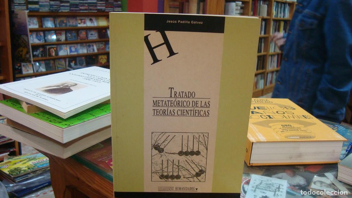 Libros de segunda mano: Tratado metate&oacute;rico de las teor&iacute;as cient&iacute;ficas (HUMANIDADES) Tapa blanda &ndash; 11 octubre 2000 de Jes&uacute;s