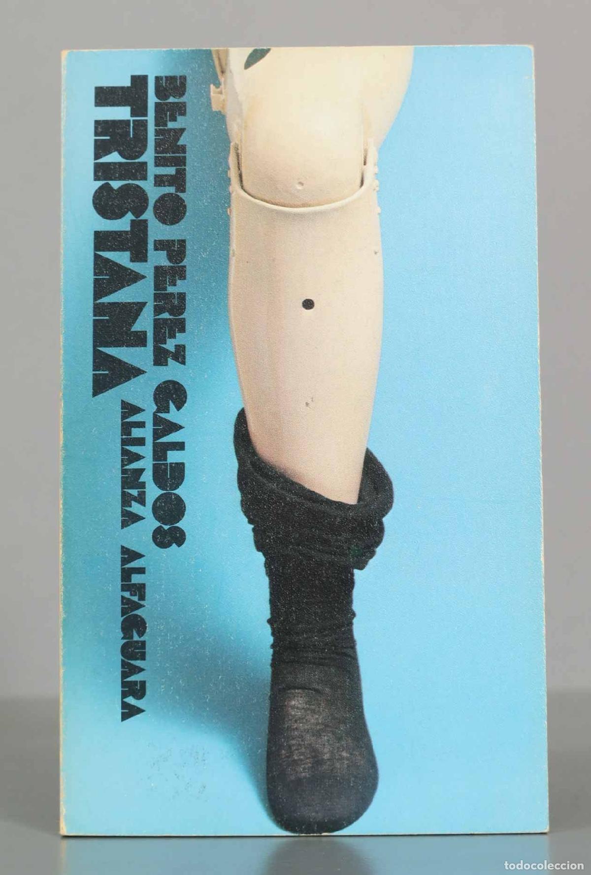 Libros de segunda mano: Tristana - Benito P&eacute;rez Gald&oacute;s - Alianza Editorial - Alfaguara