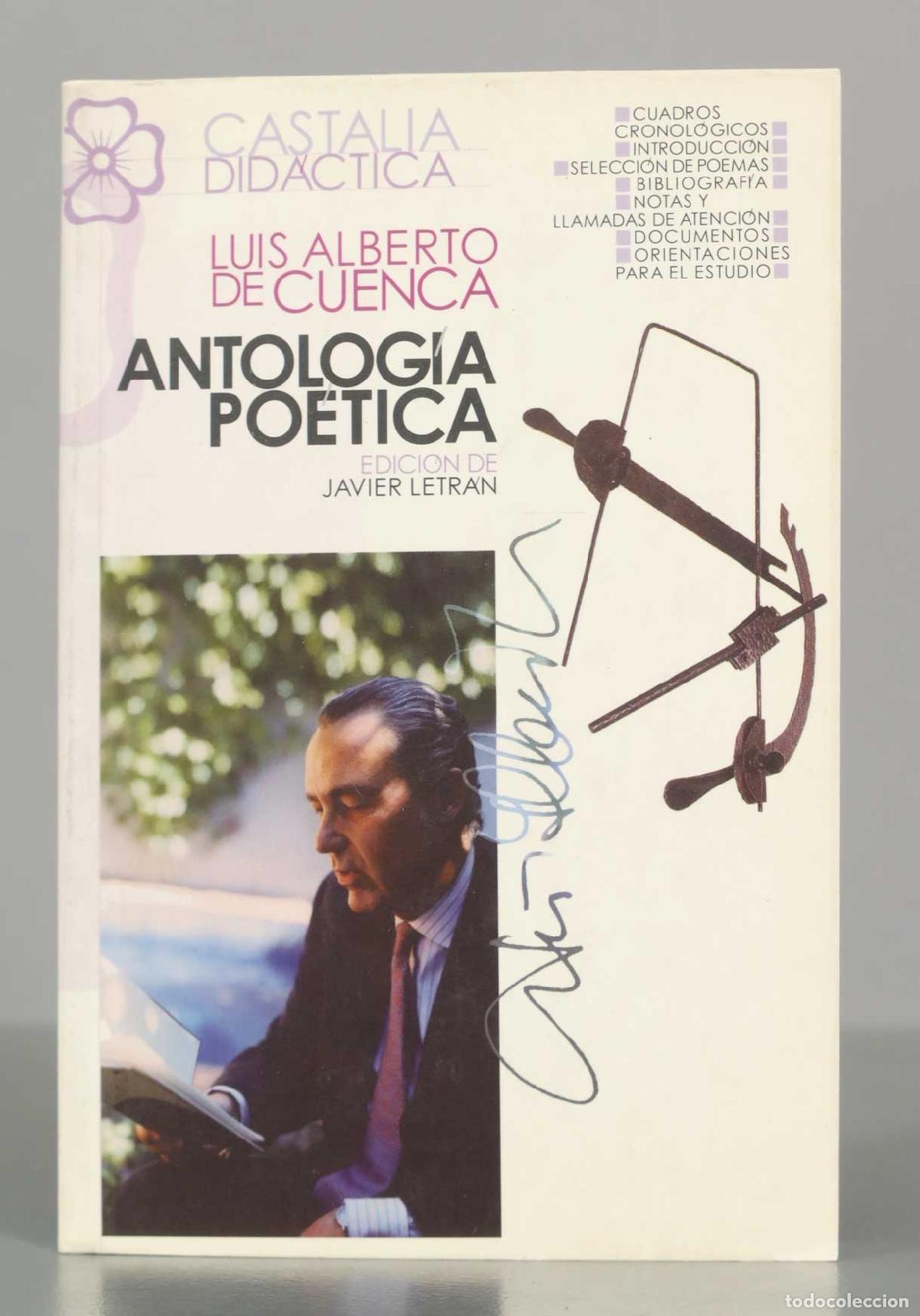Libros de segunda mano: Antolog&iacute;a Po&eacute;tica - Luis Alberto de Cuenca - Javier Letr&aacute;n - Editorial Castalia